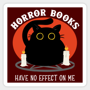 Horror Books Have No Effect On Me Sticker